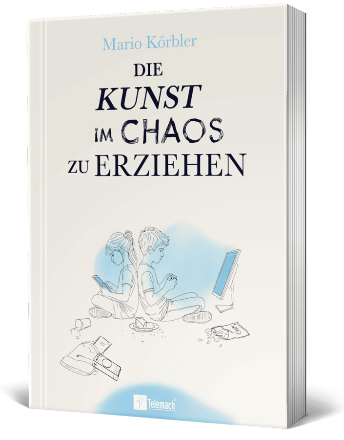 Buchcover: Die Kunst, im Chaos zu erziehen